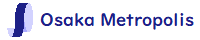 大阪メトロポリス